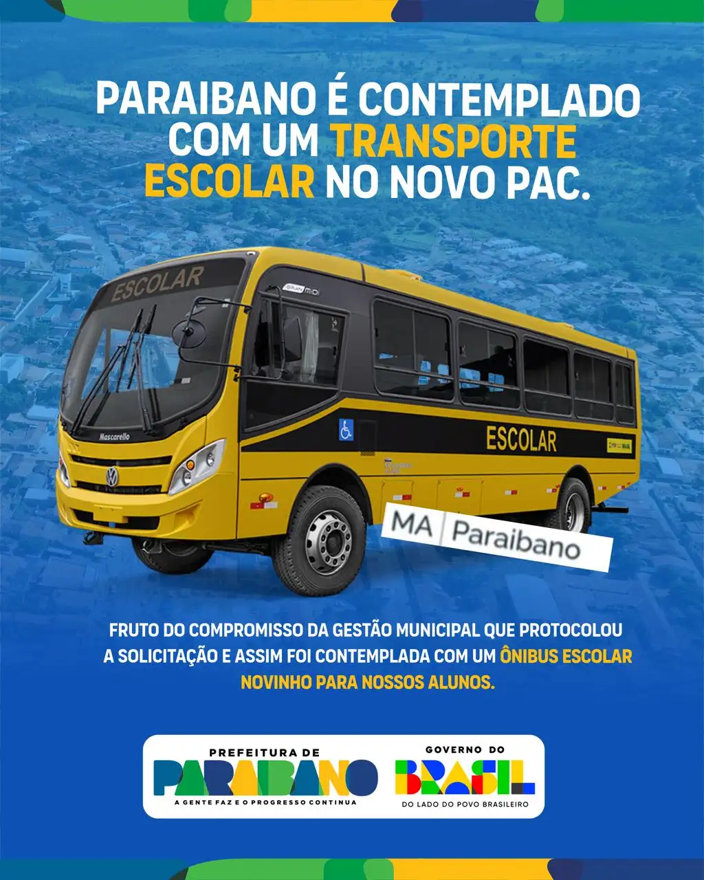Município de Paraibano é contemplado com um novo ônibus escolar pelo Novo PAC!