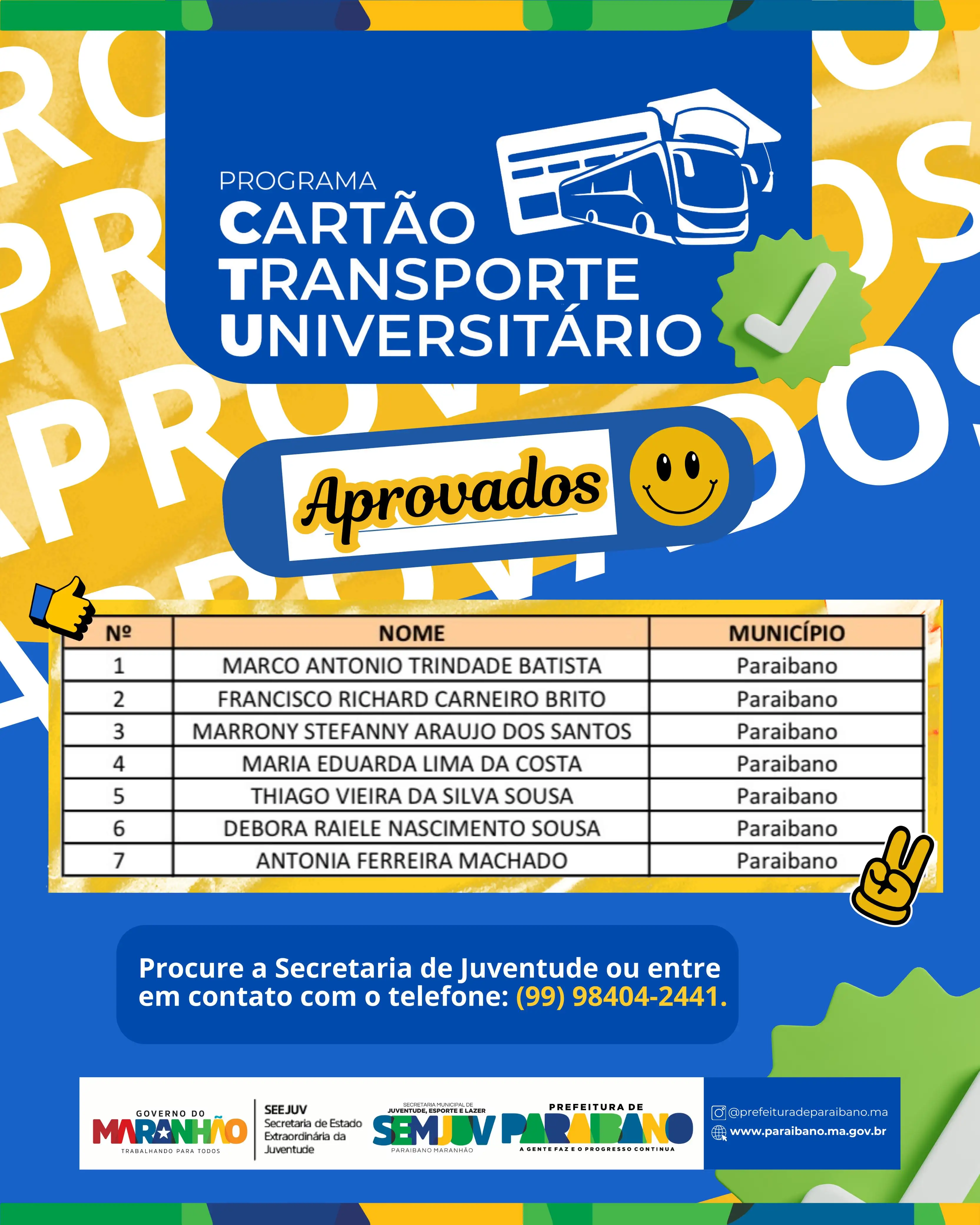 Prefeitura de Paraibano divulga a lista de aprovados no Programa Cartão Transporte Universitário
