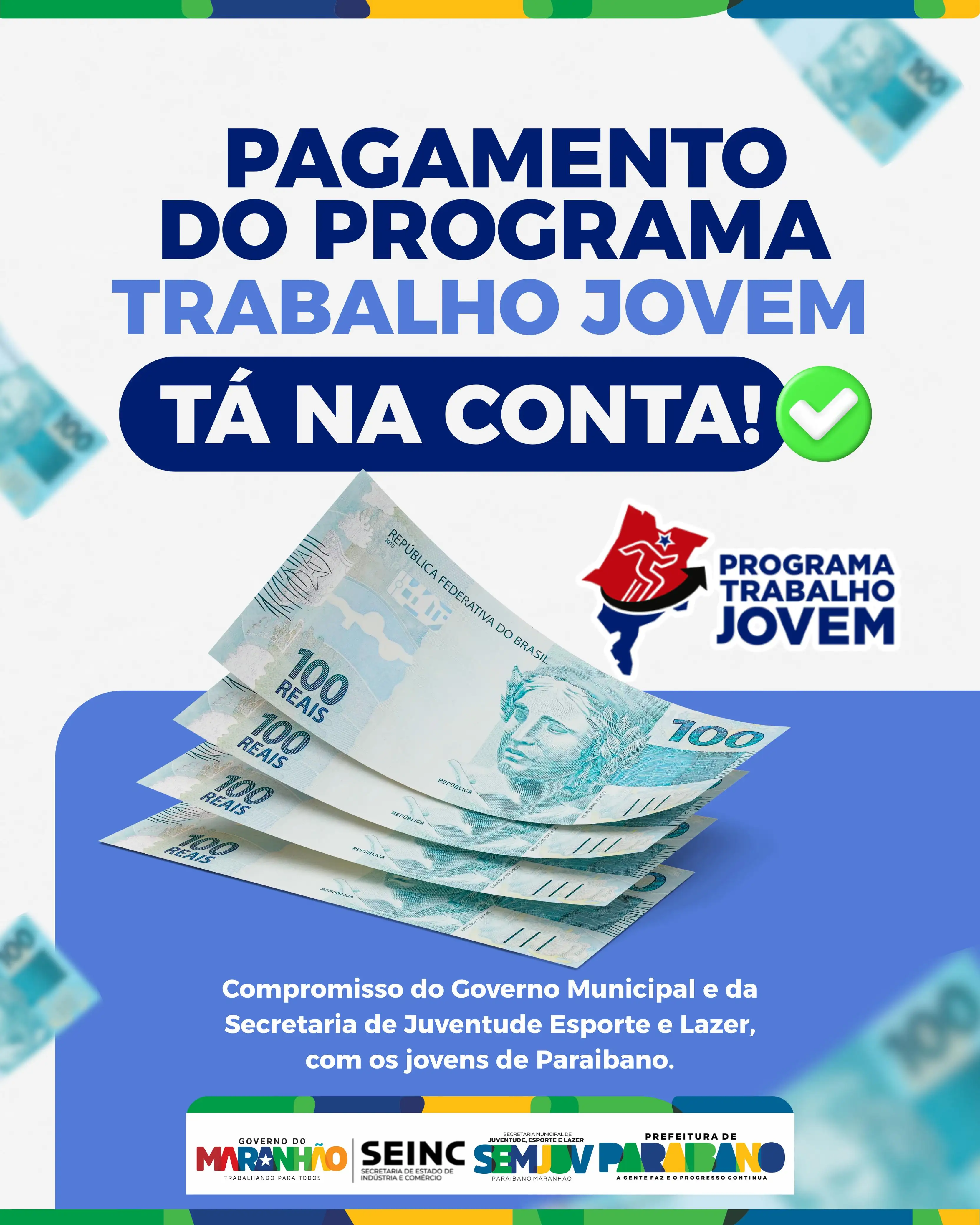 Prefeitura de Paraibano informa que o pagamento do Programa Trabalho Jovem já está disponível!