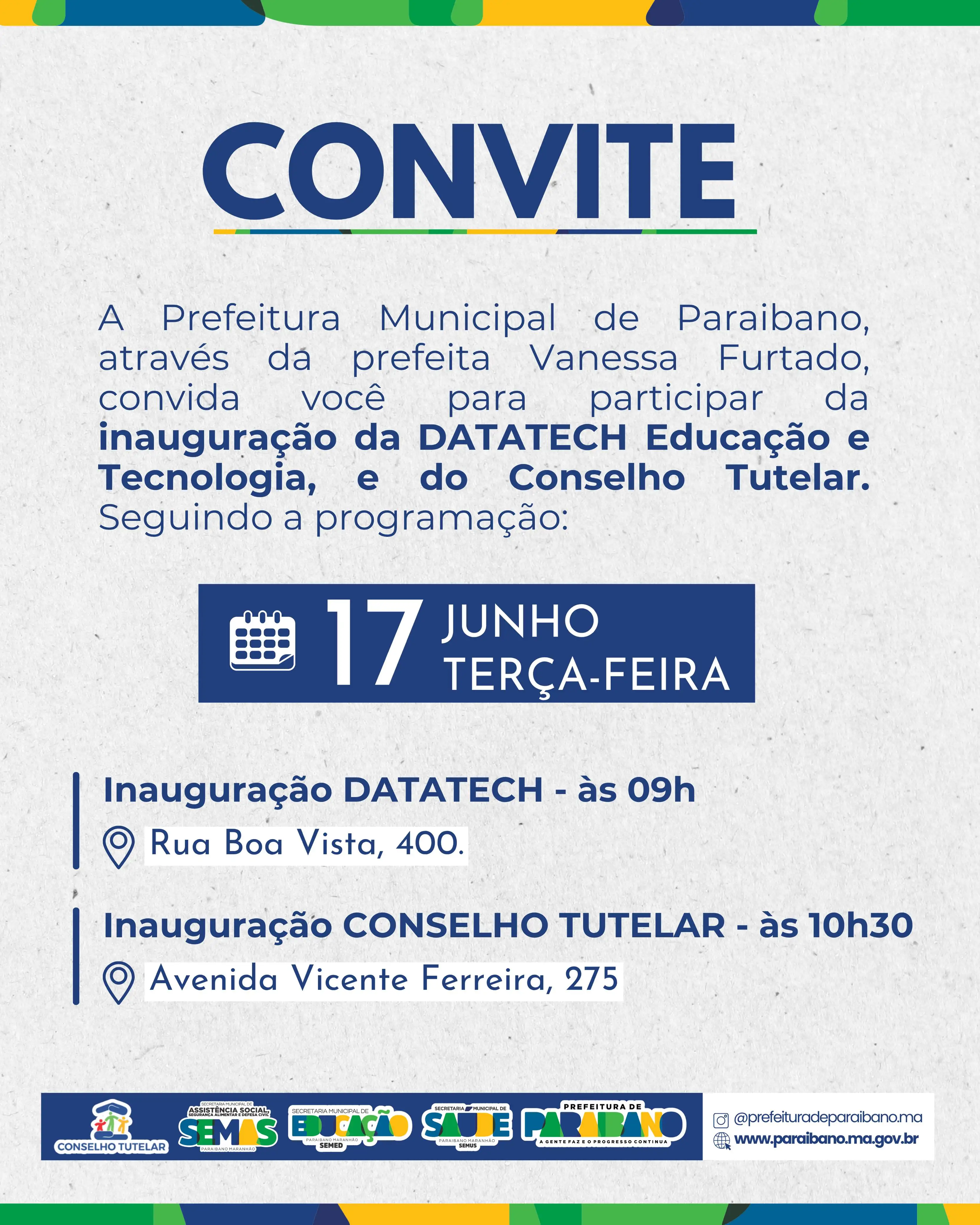 Prefeitura Municipal de Paraibano convidar toda a população para duas importantes inaugurações.
