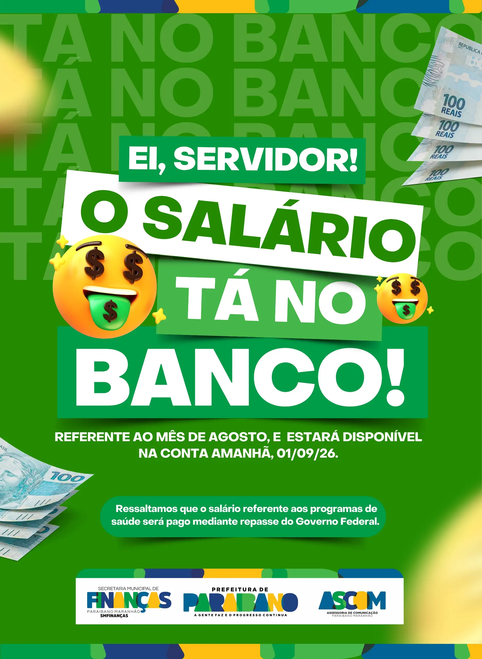 Prefeitura de Paraibano, divulga que o pagamento de agosto do servidores já está no banco.