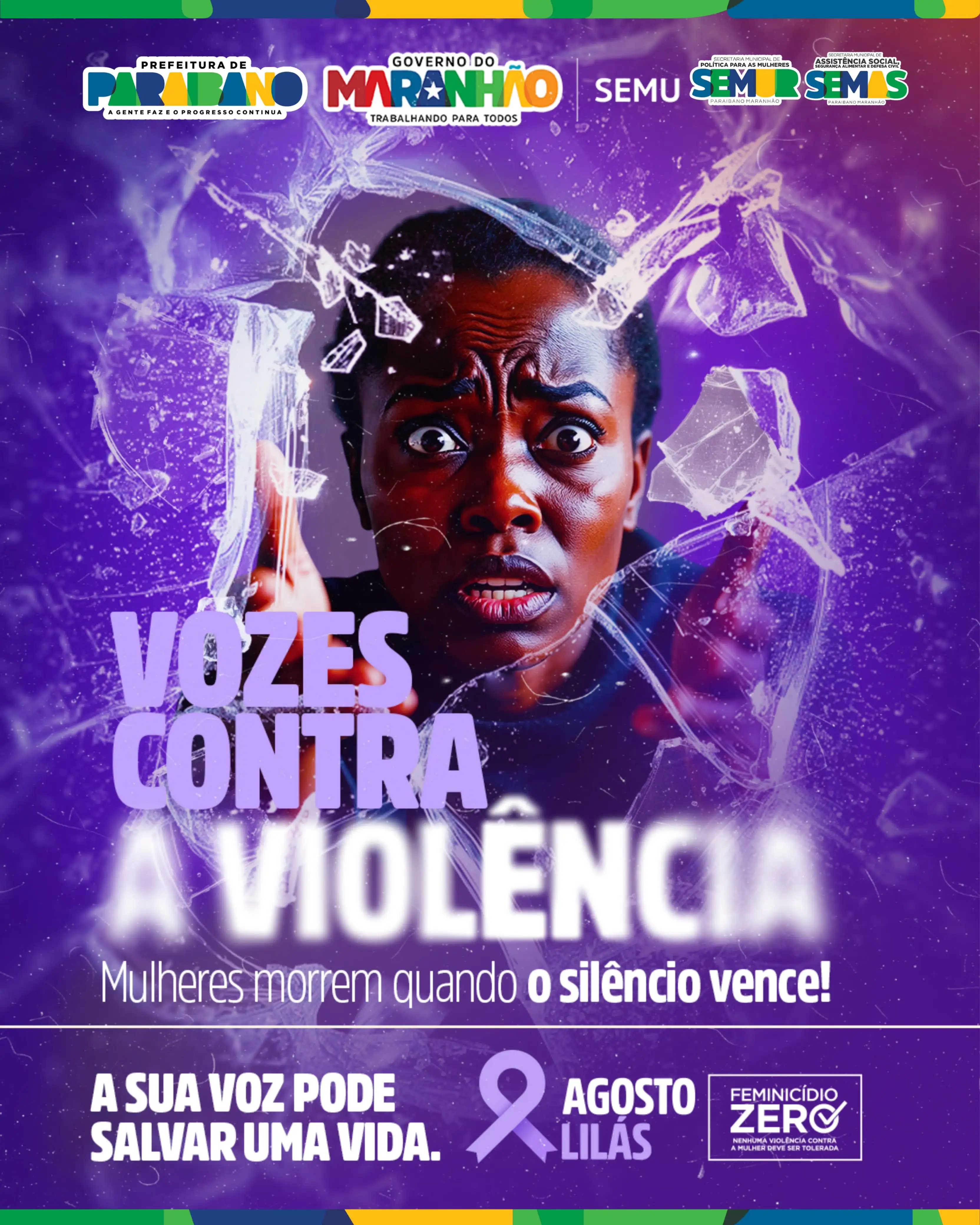 Prefeitura de Paraibano, através das secretarias da mulher e assistência social, reforça a importância do Agosto Lilás.
