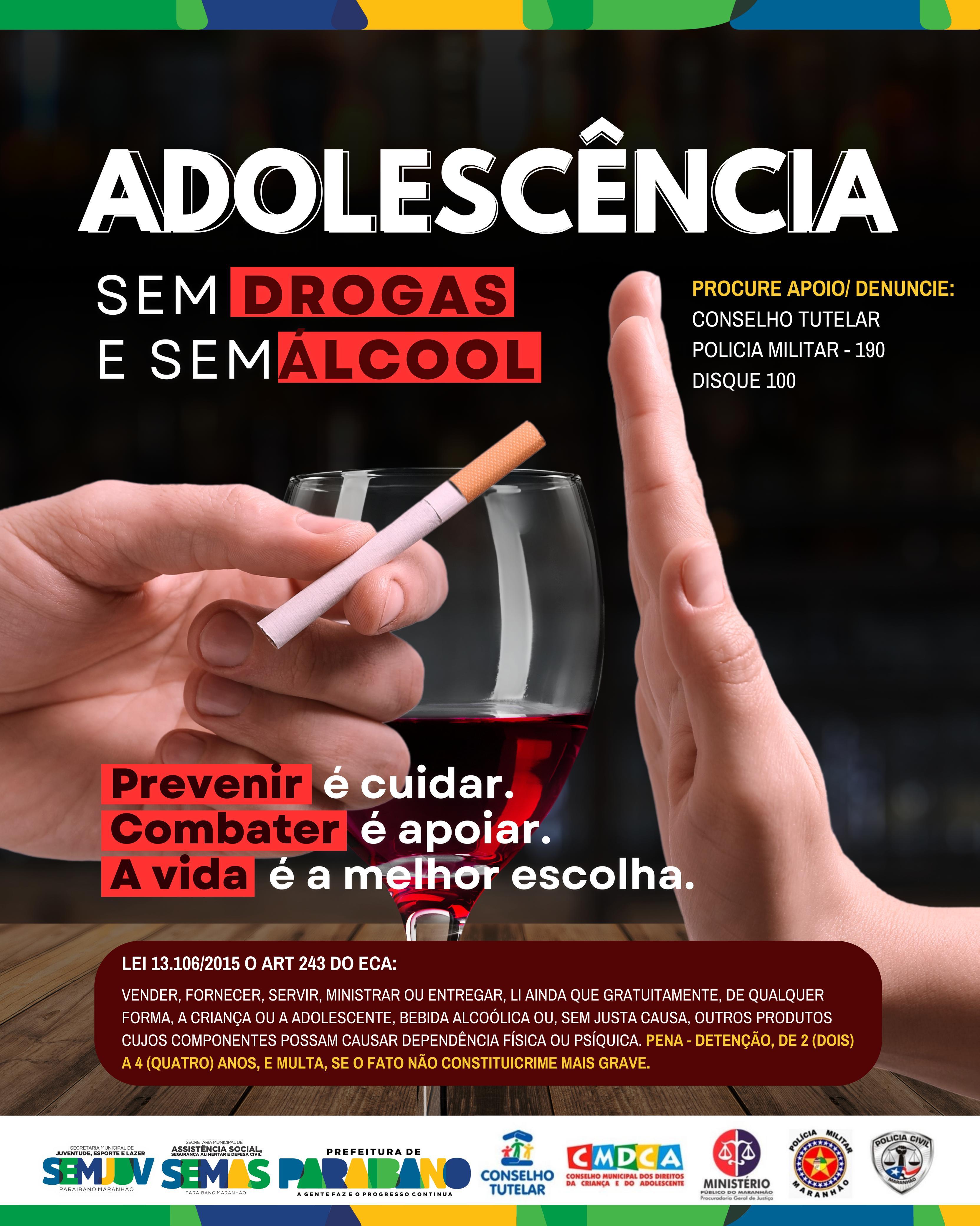 Prefeitura de Paraibano publica post de Adolescência sem alcool e outras drogas.