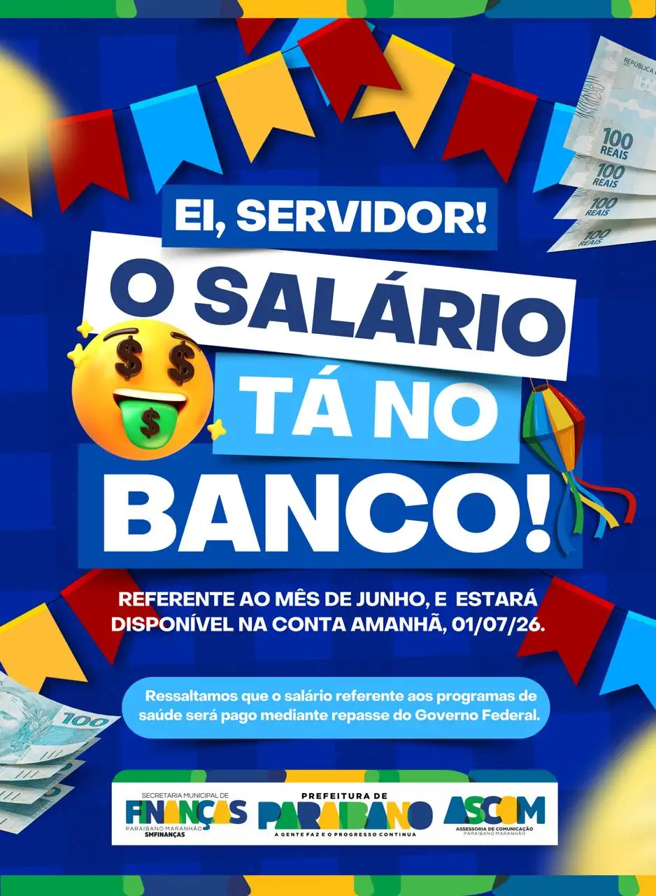 Prefeitura de Paraibano divulga pagamento de junho dos servidores municipais.