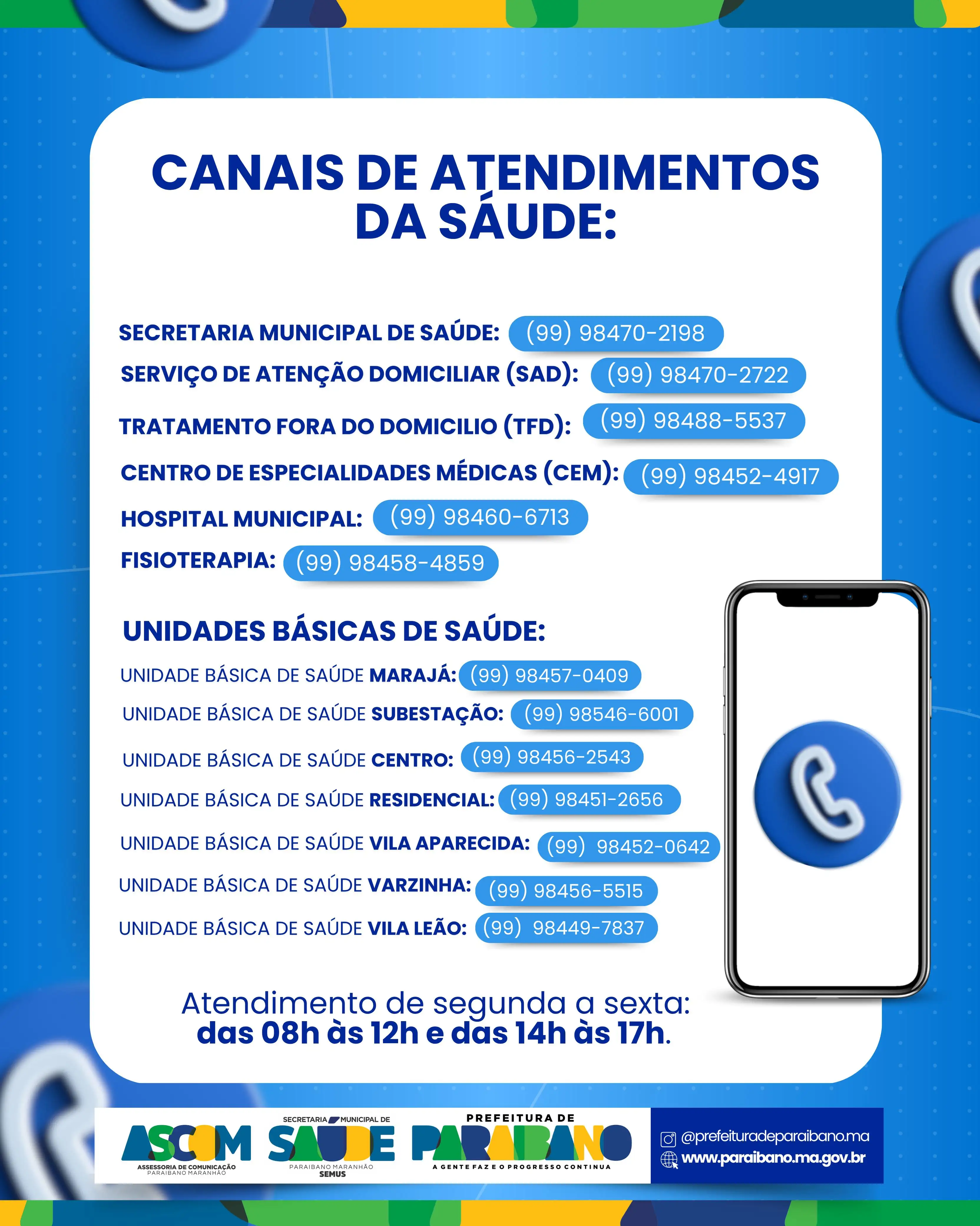 Prefeitura de Paraibano reforça os canais oficiais de atendimento das unidades e serviços de saúde do município.