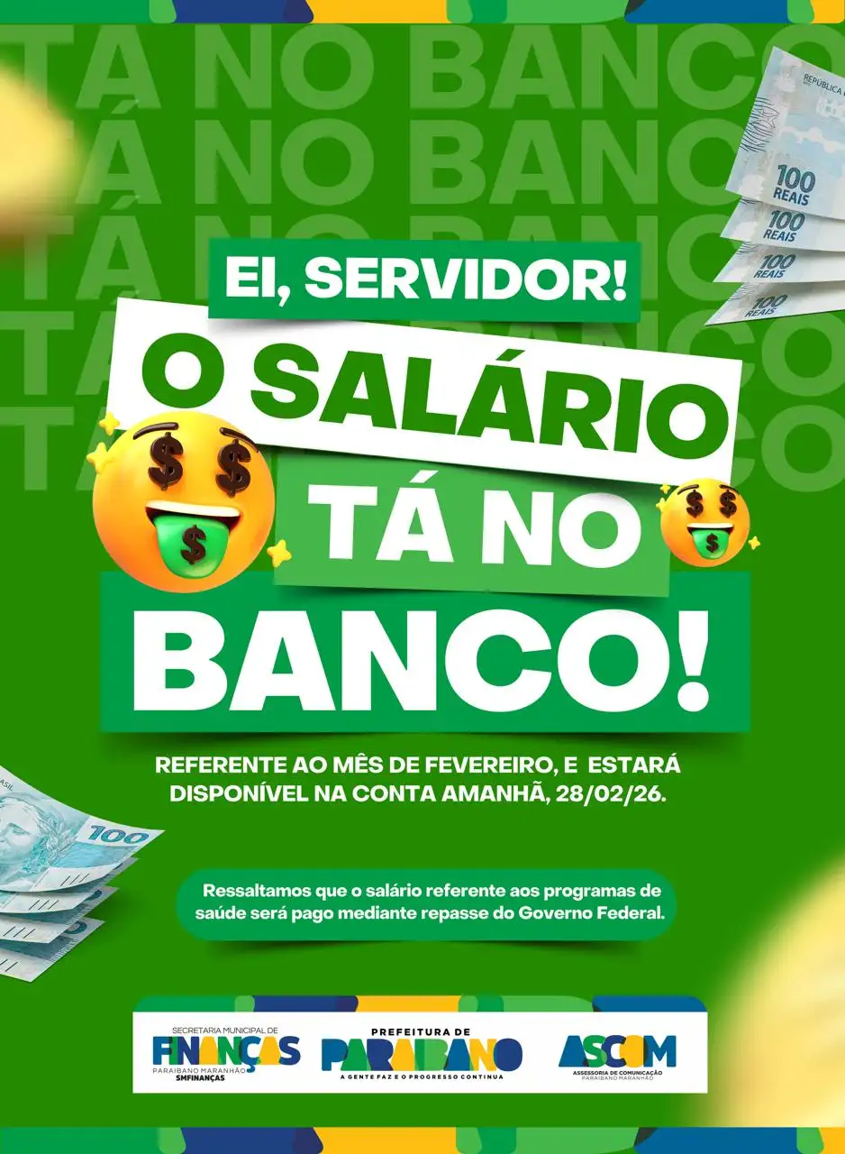 Prefeitura divulga que o salário referente ao mês de fevereiro estará disponível em conta amanhã, 28/02/2026.