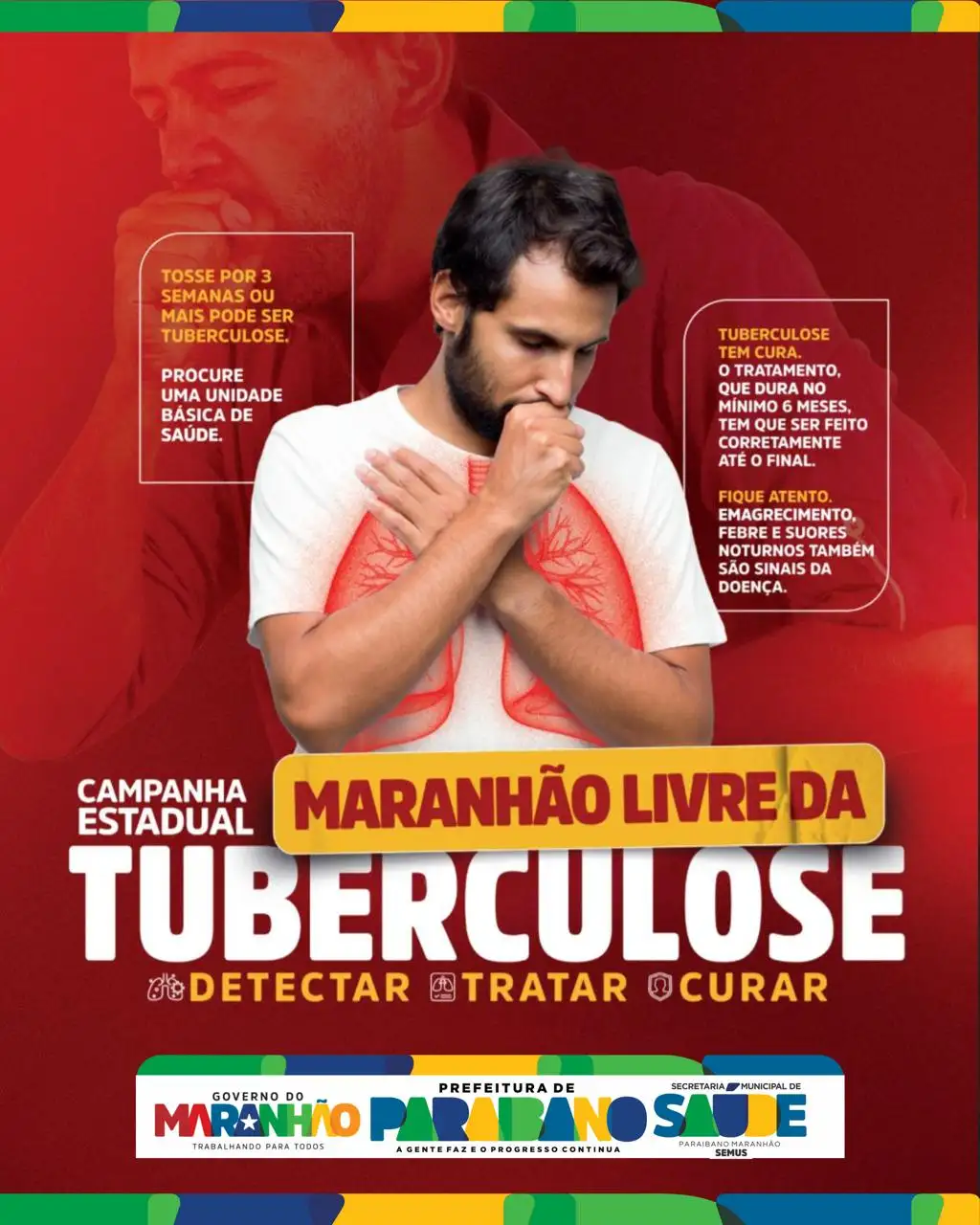 Governo Municipal inicia no município a Campanha Estadual Maranhão Livre da Tuberculose.