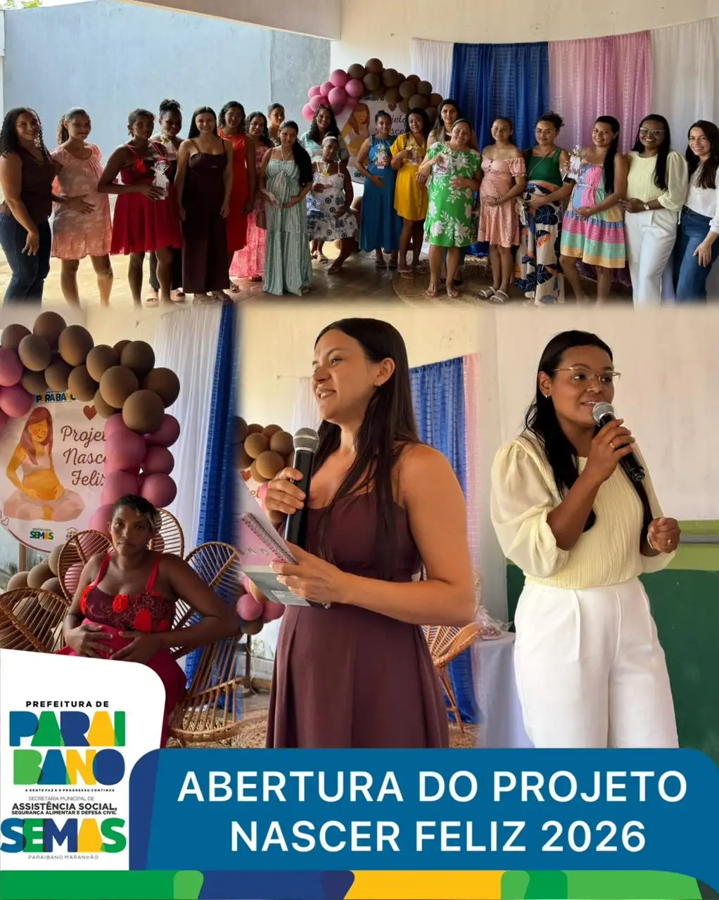 Prefeitura de Paraibano realizou a abertura do projeto Nascer Feliz.