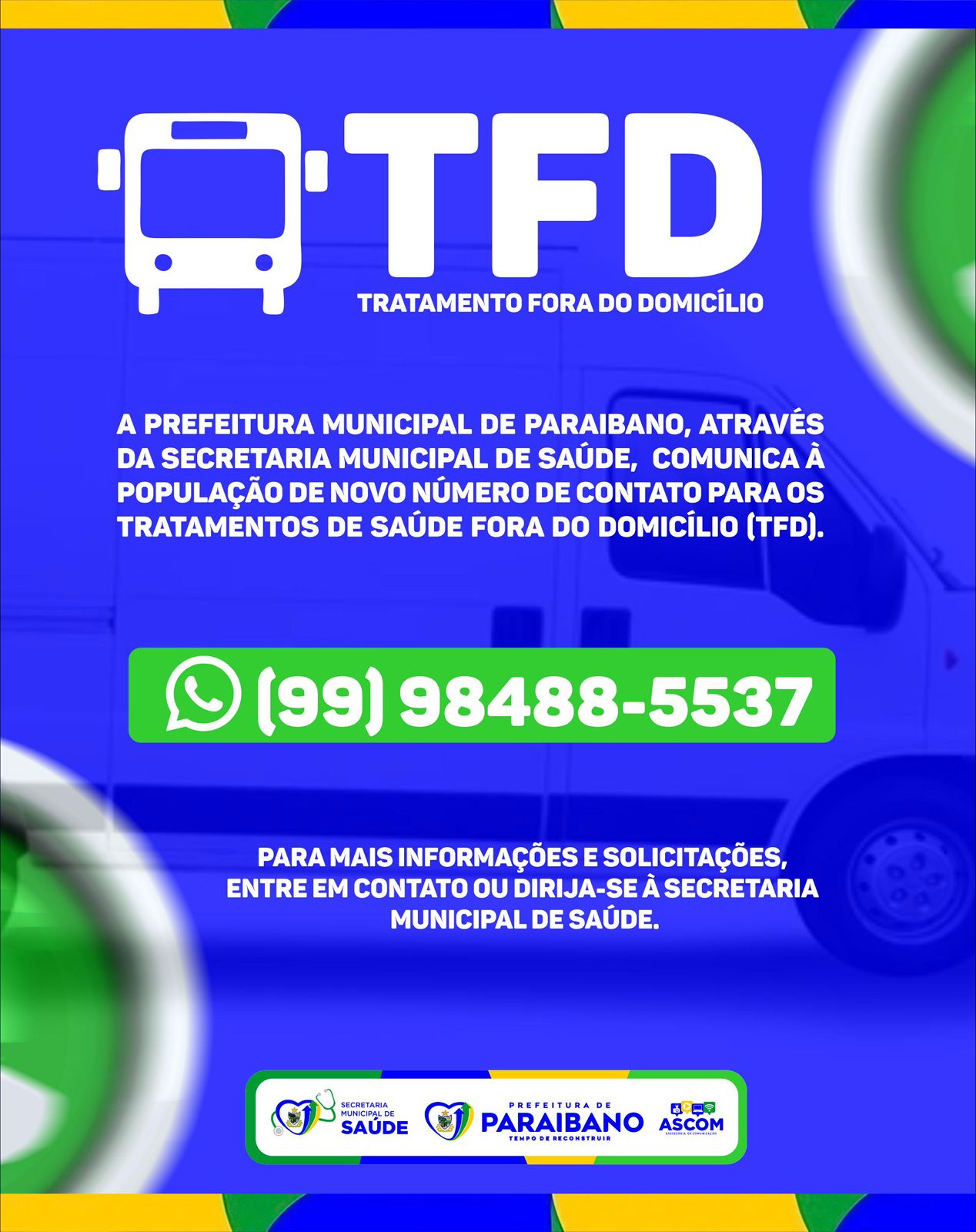 Prefeitura de Paraibano informa o novo número de contato para o Tratamento Fora do Domicílio (TFD)!