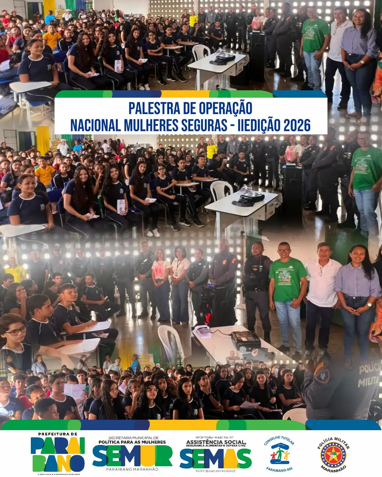 Prefeitura de Paraibano, por meio da Secretaria Municipal da Mulher, participou da Operação Nacional Mulheres Seguras