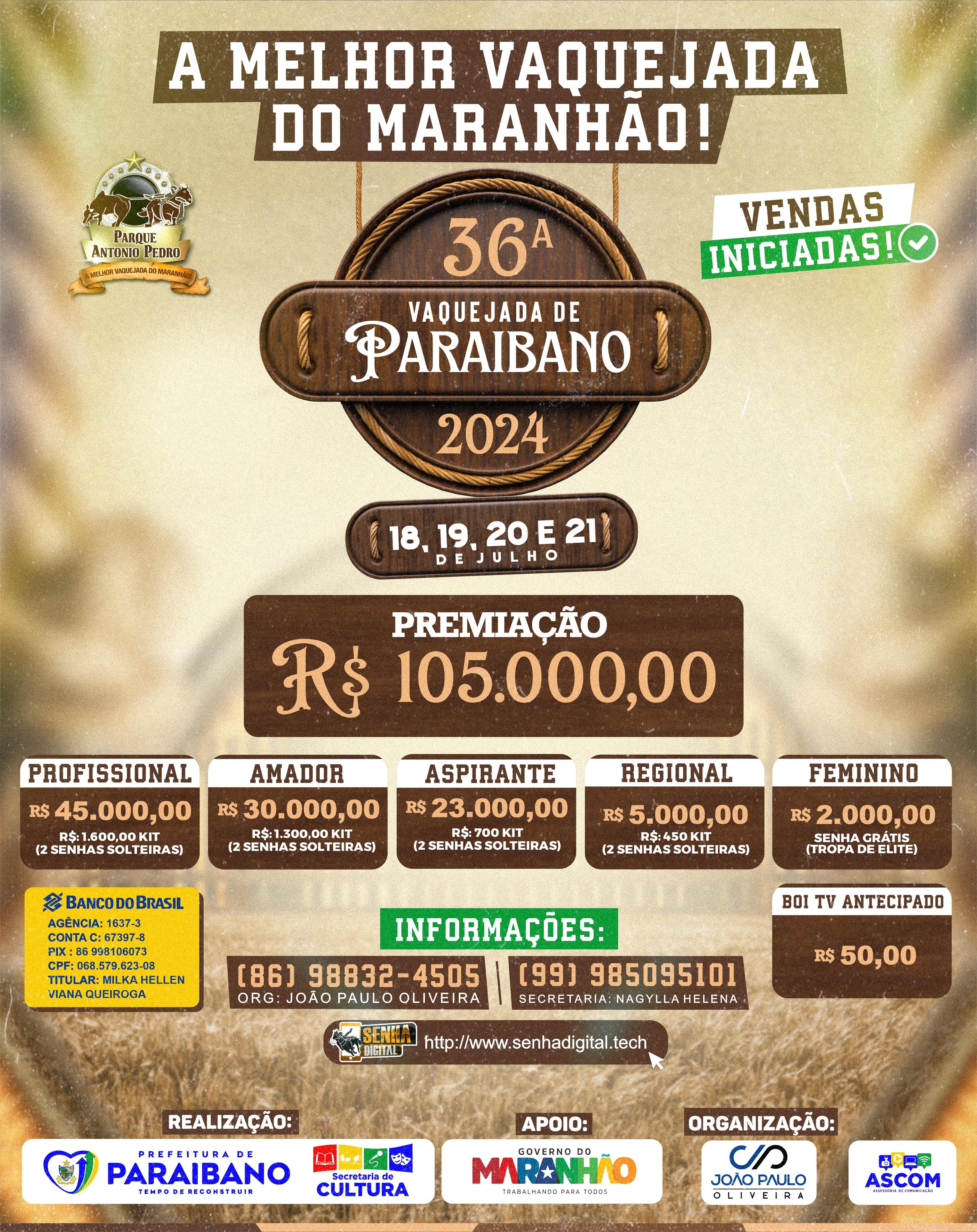 Prefeitura Municipal de Paraibano, anuncia incio das vendas das senhas para a corrida da 36ª Vaquejsda de Paraibano.