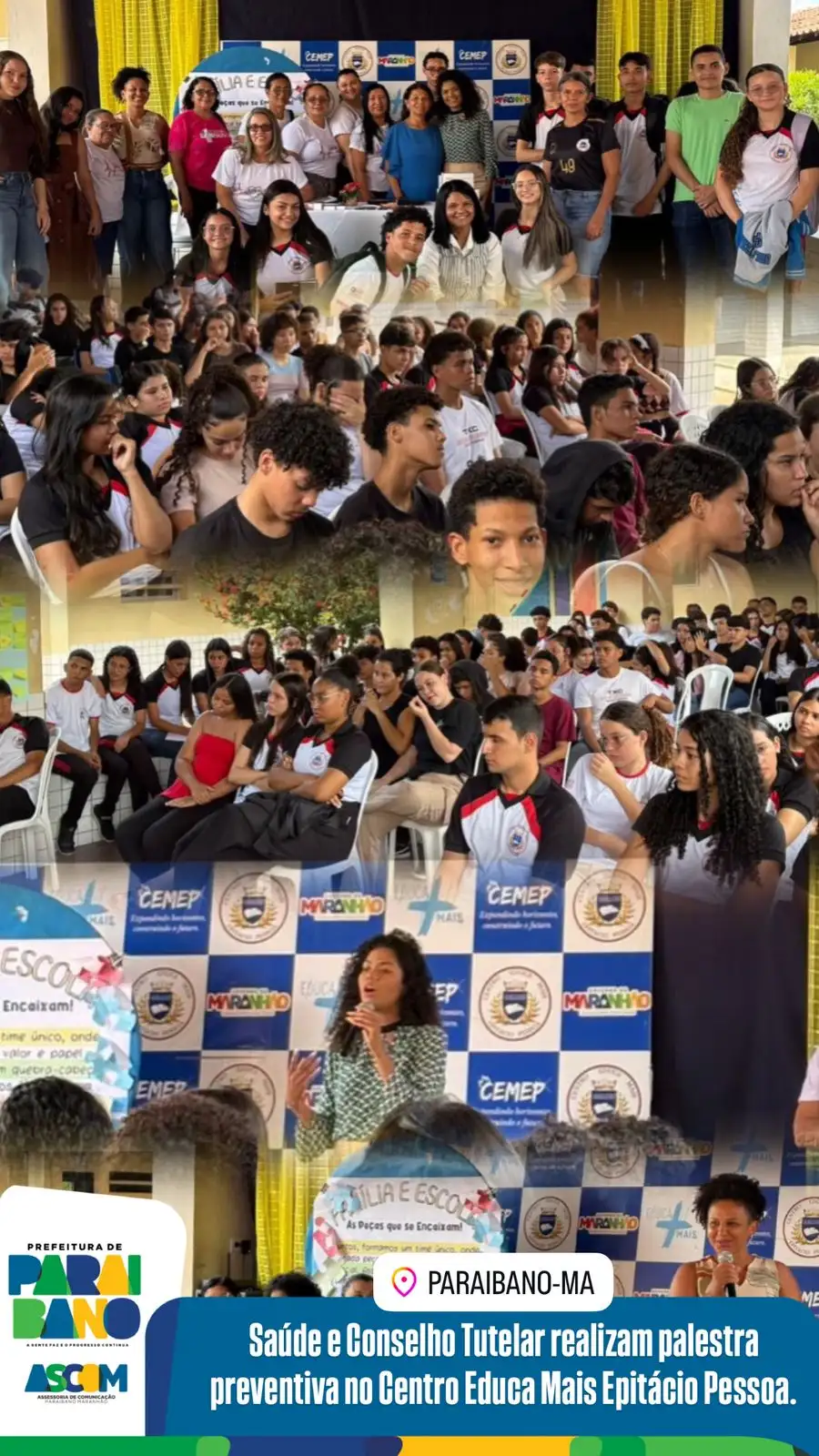 Prefeitura de Paraibano, realizou uma importante palestra educativa na escola Centro Educa Mais Epitácio Pessoa.