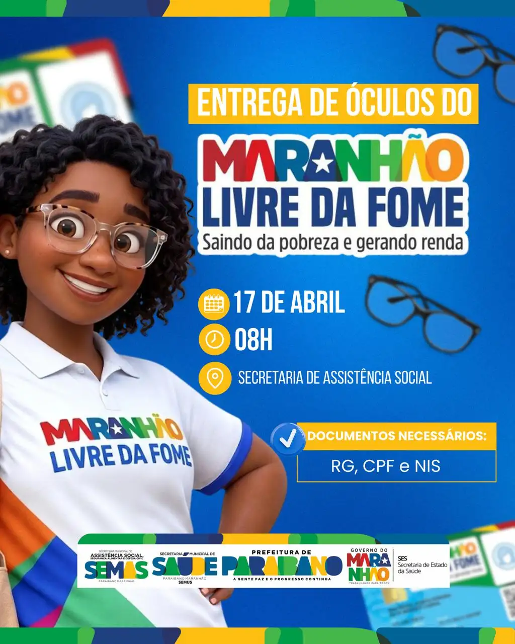 Prefeitura realiza a entrega de óculos pelo programa Maranhão Livre da Fome