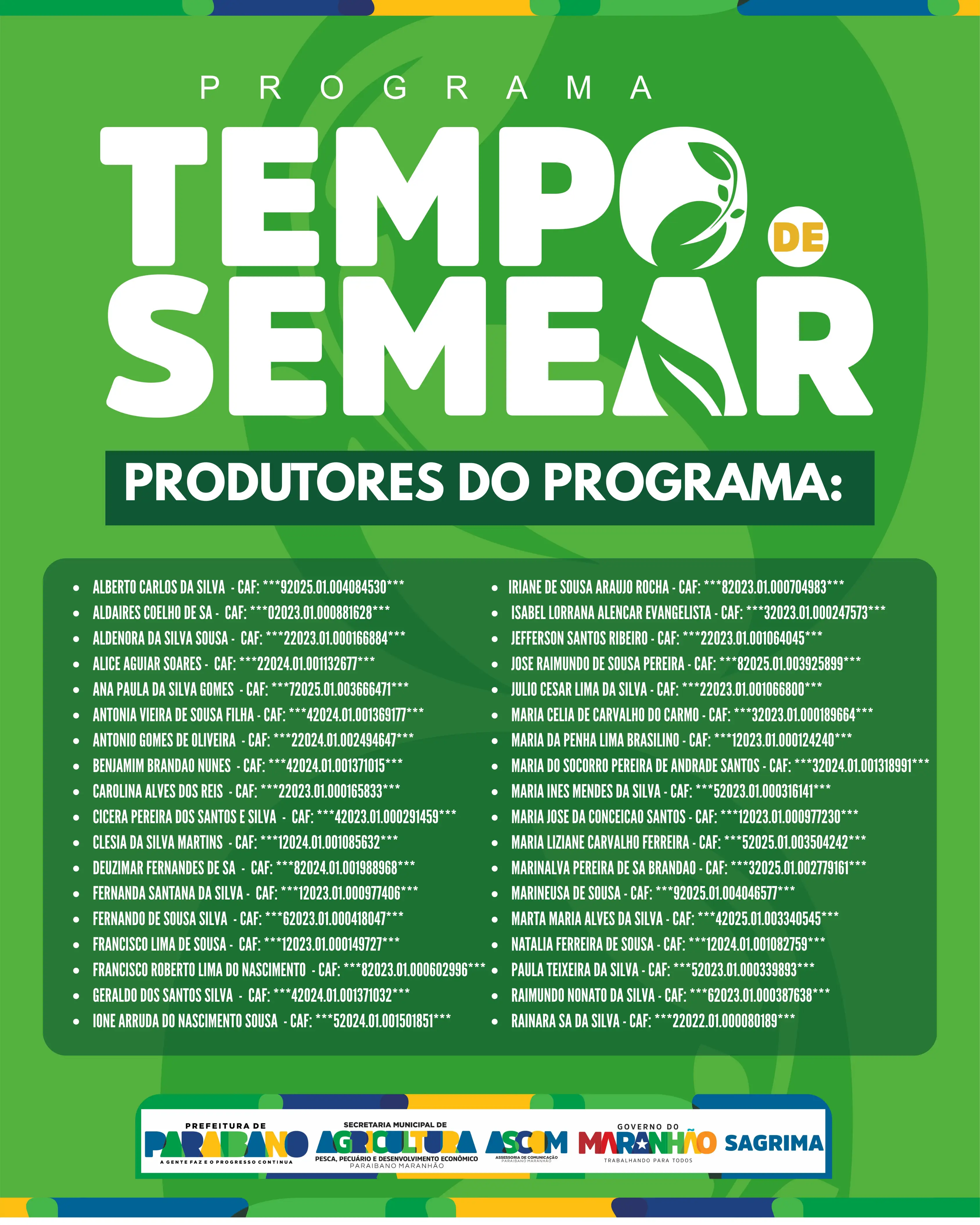 Prefeitura de Paraibano divulga a lista dos produtores contemplados pelo Programa Tempo de Semear.