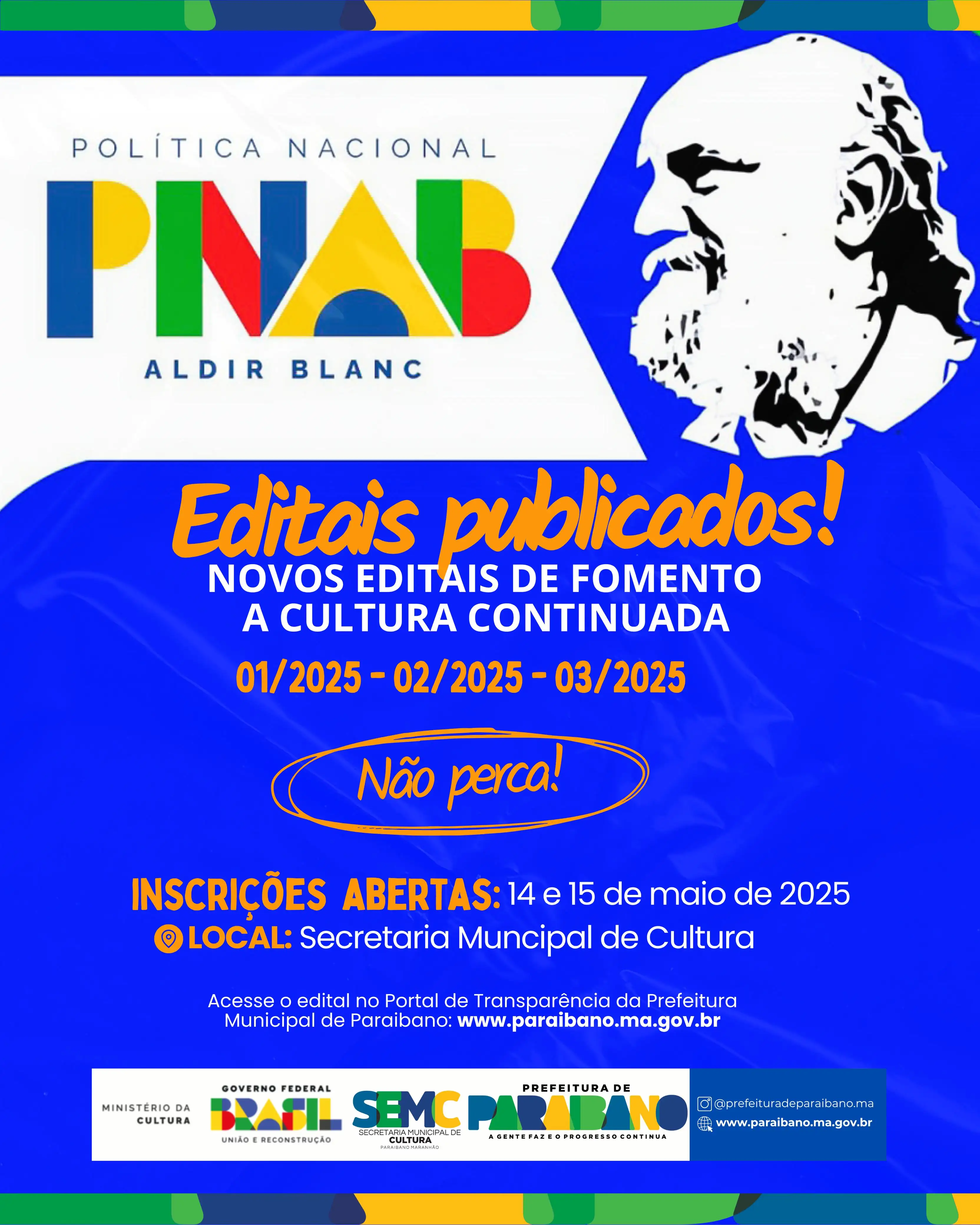 Prefeitura abre inscrições para editais do PNAB