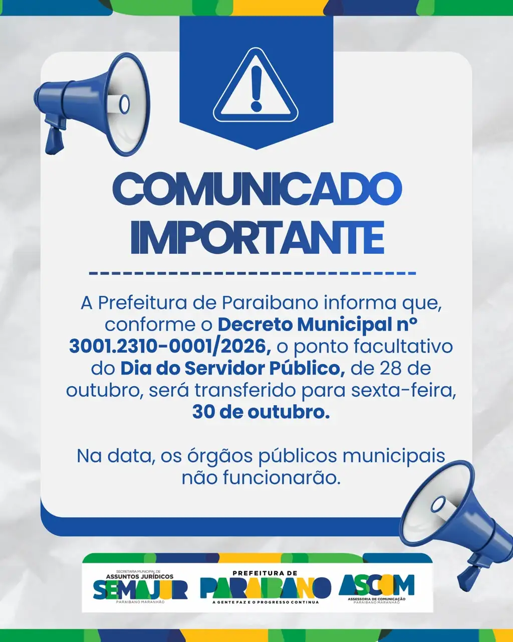 Prefeitura de Paraibano divulga transferência do ponto facultativo do dia do Servidor Público.