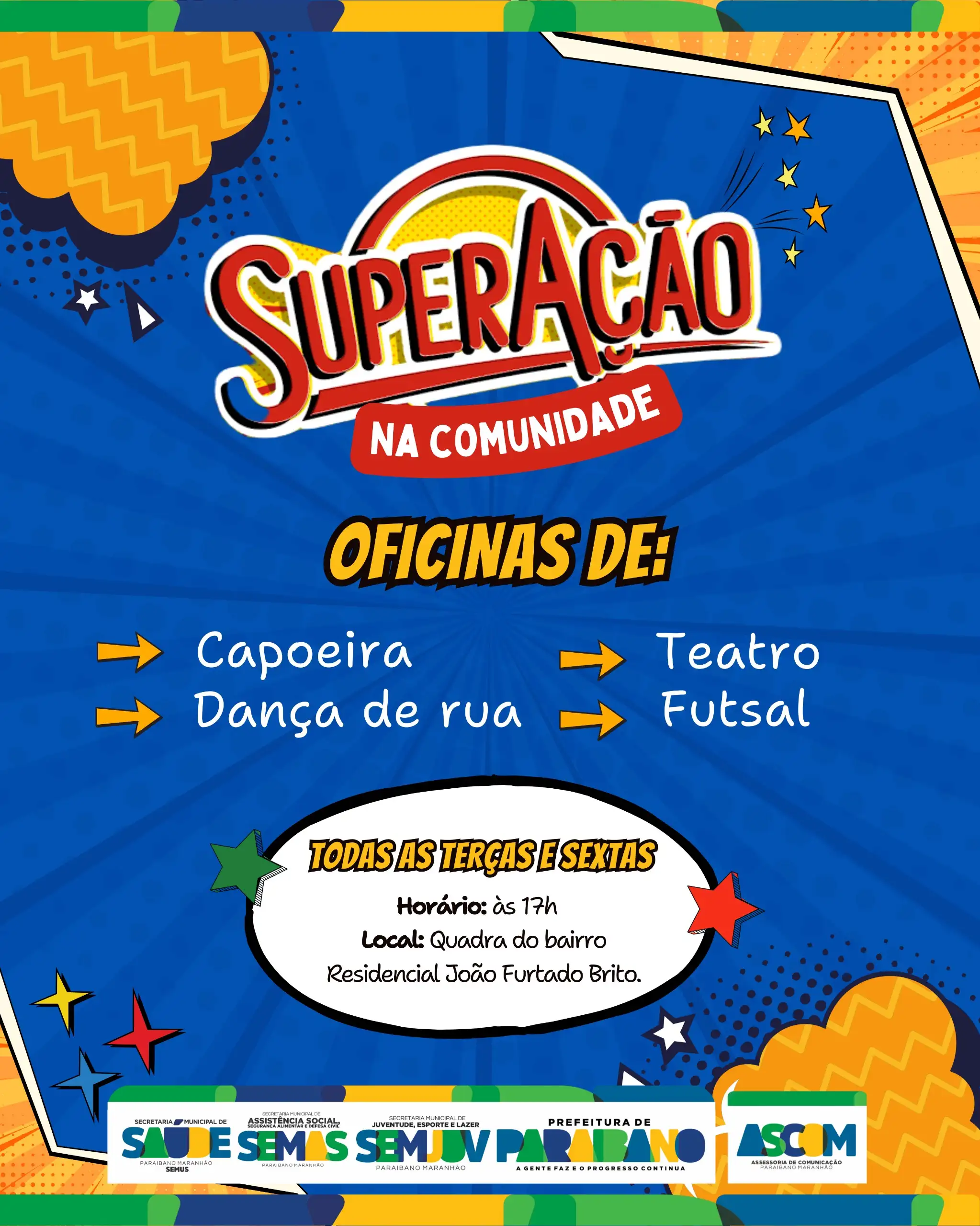 Prefeitura divulga inicio do projeto SuperAção na Comunidade.