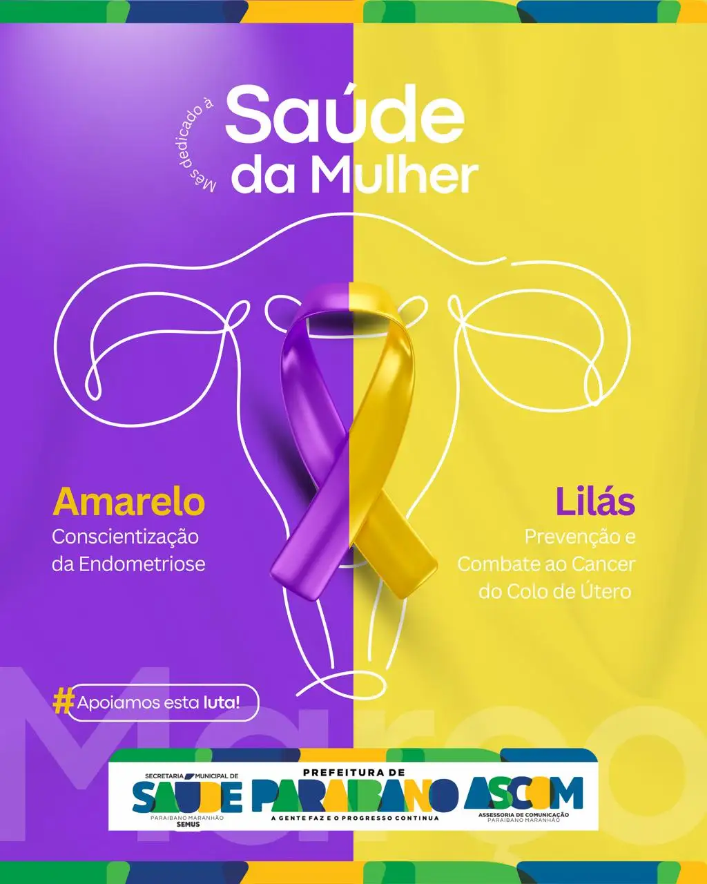 Prefeitura incia campanha Março Amarelo e Lilás.