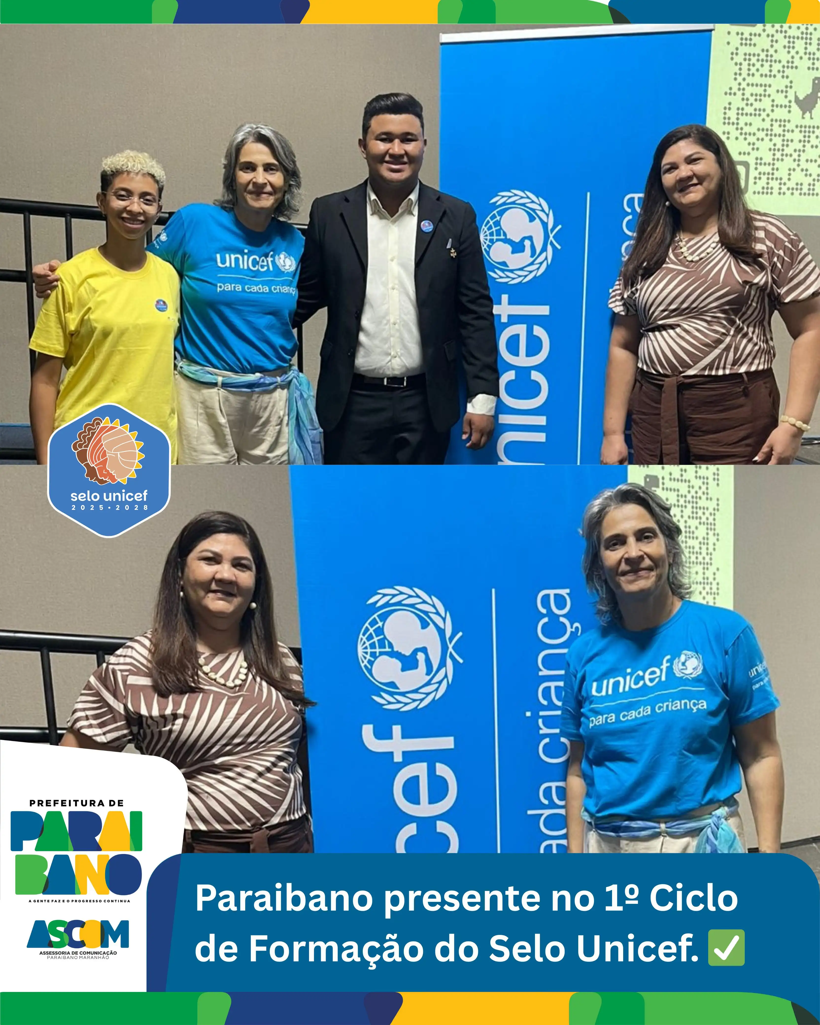 Prefeitura de Paraibano marcou presença no 1º Ciclo de Formação Presencial do Selo Unicef Maranhão (2025–2028)