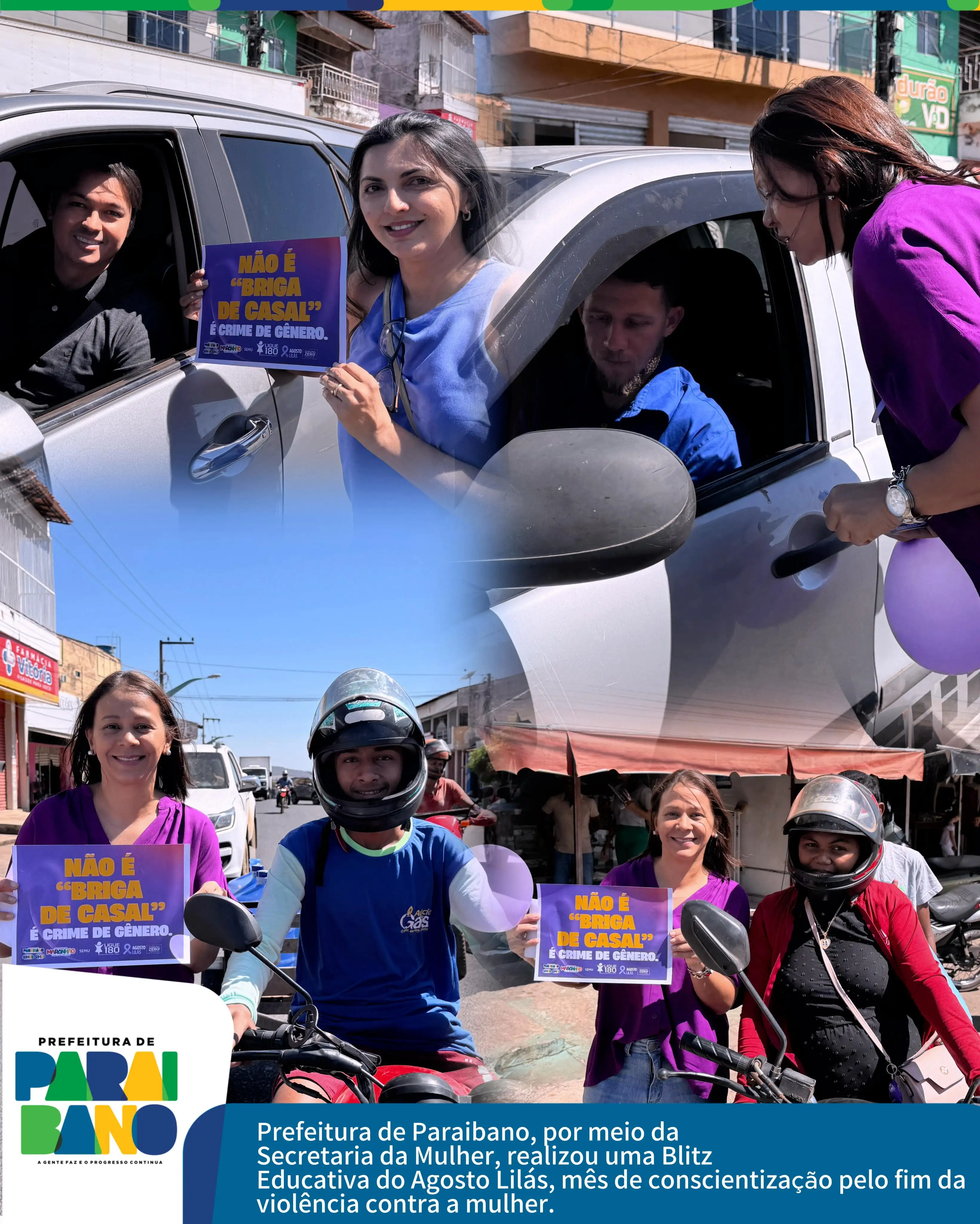 Foto 2 – Prefeitura de Paraibano, por meio da Secretaria da Mulher, realizou uma Blitz Educativa do Agosto Lilás