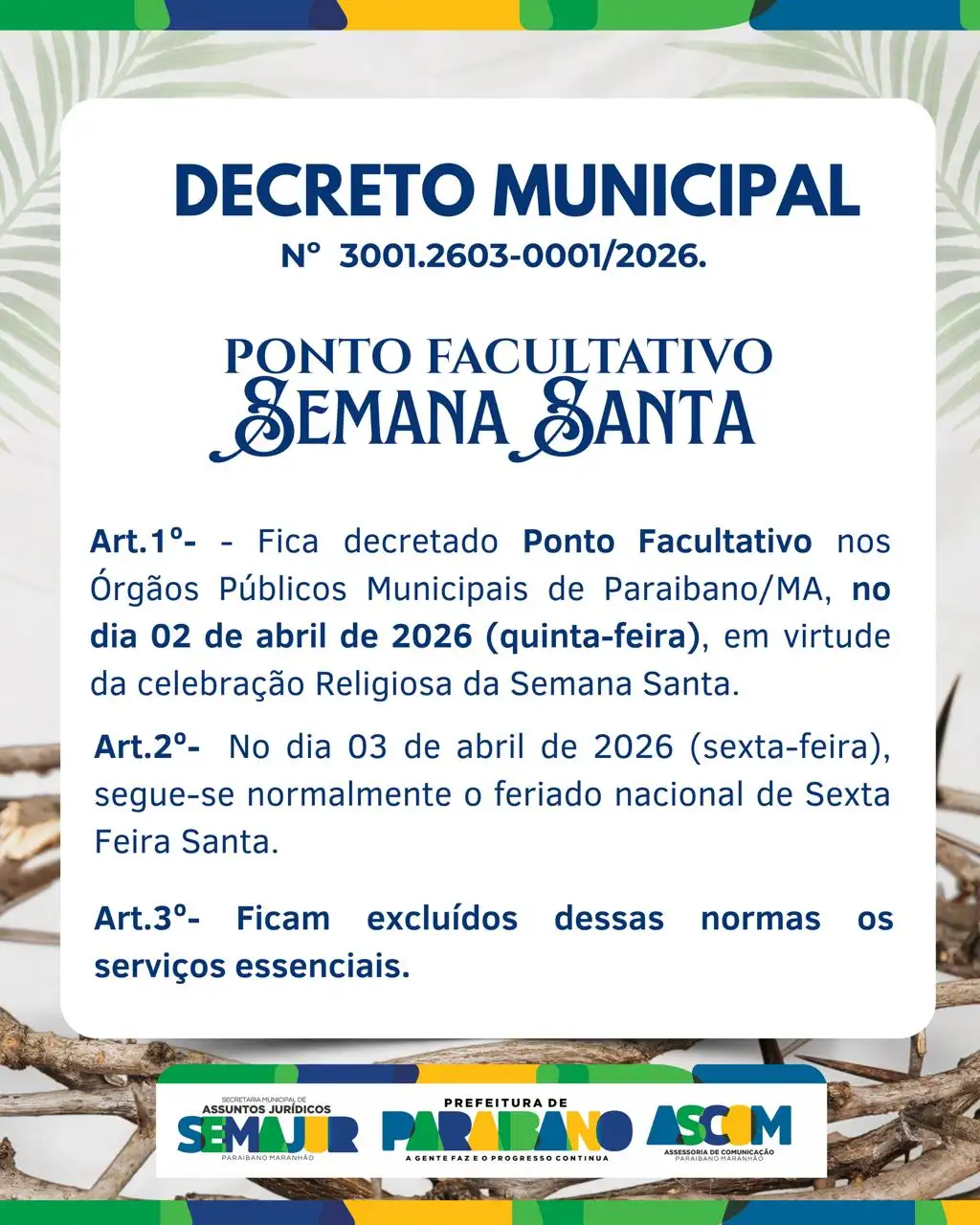 Prefeitura de Paraibano divulga decreto de ponto facultativo em alusão a Semana Santa.