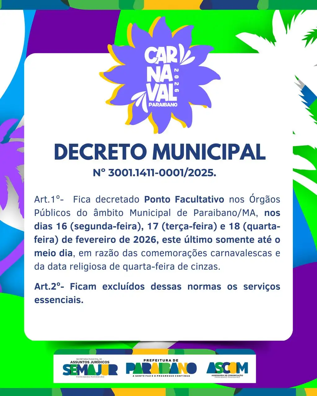 Prefeitura de Paraibano decreta Ponto Facultativo nos órgãos públicos municipais nos dia 16, 17 e 18 de fevereiro.