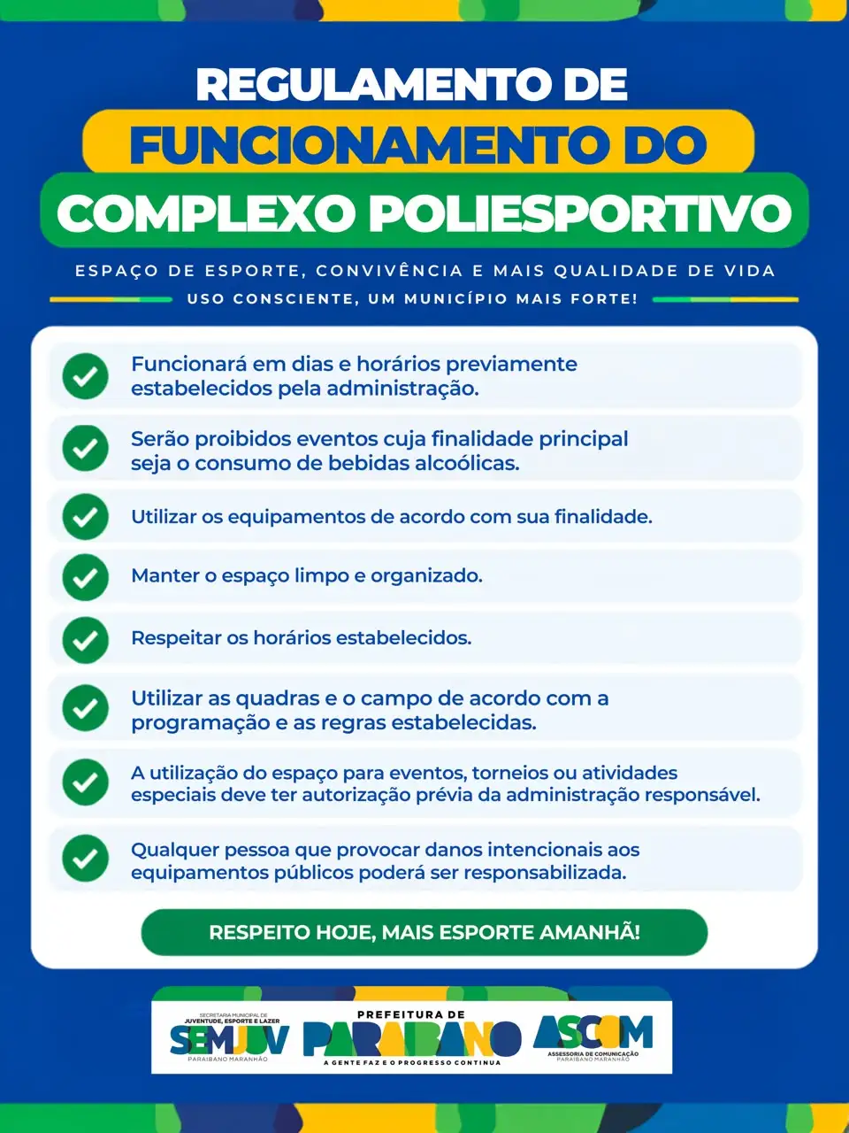 Prefeitura de Paraibano divulga o Regulamento de Funcionamento do Complexo Poliesportivo.
