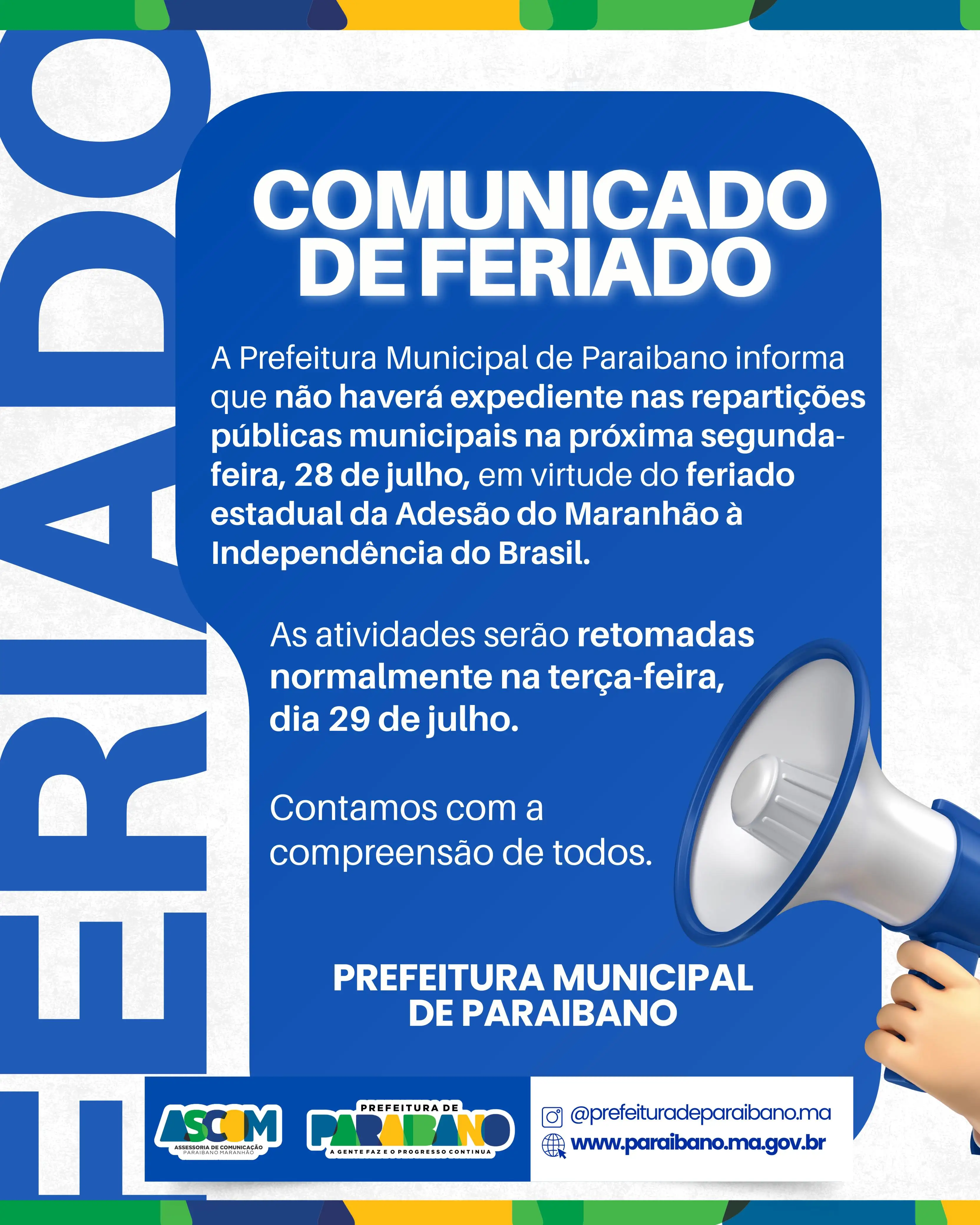 Prefeitura de Paraibano divulga comunicado de feriado da Adesão do Maranhão a Independência do Brasil.