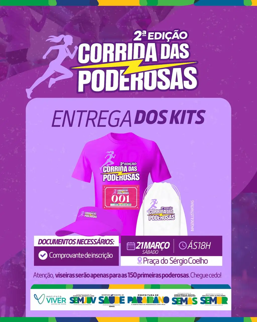 Prefeitura divulga informações sobre a entrega dos kits da 2ª Corrida das Poderosas.
