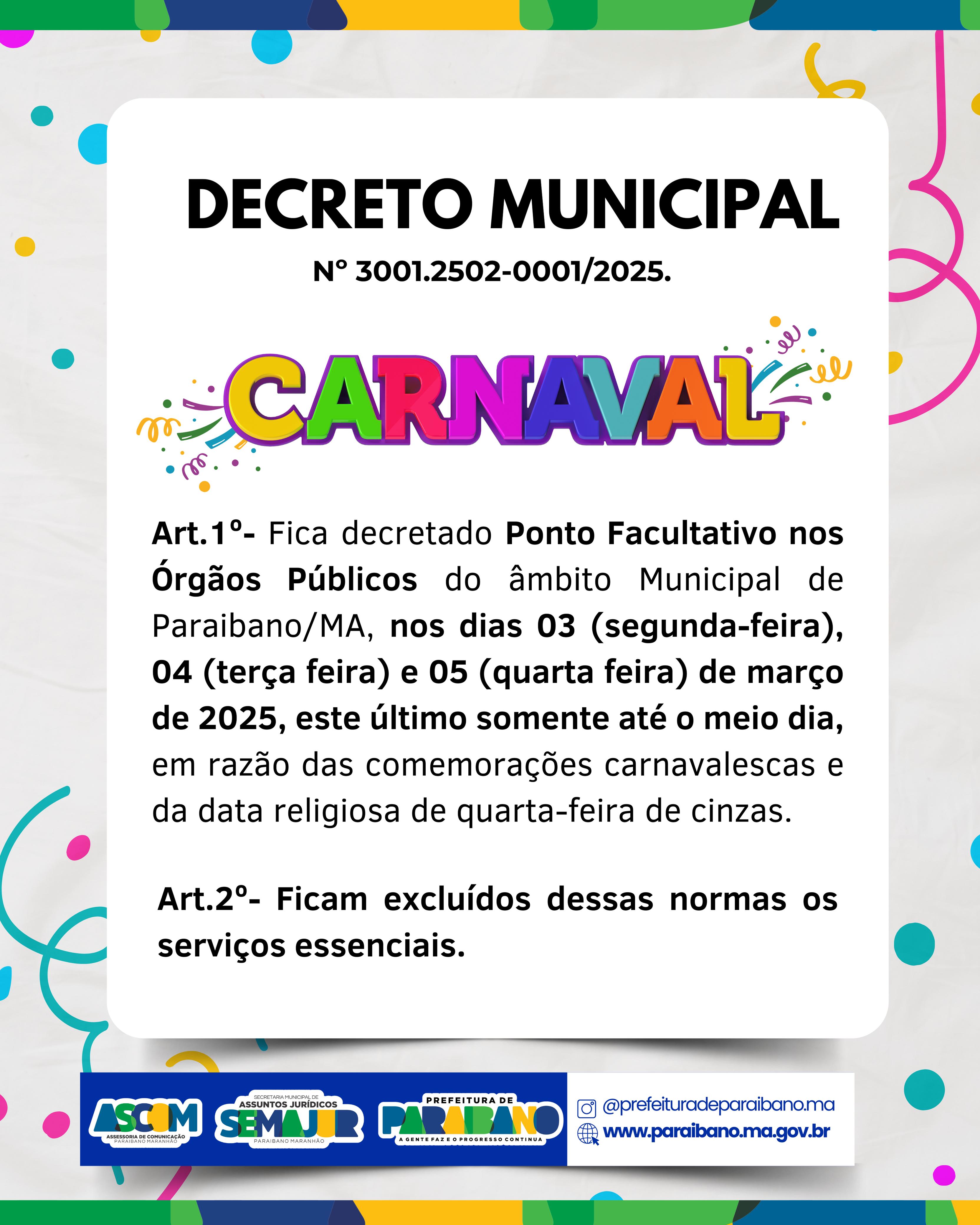 Prefeitura de Paraibano lança decreto de ponto facultativo.