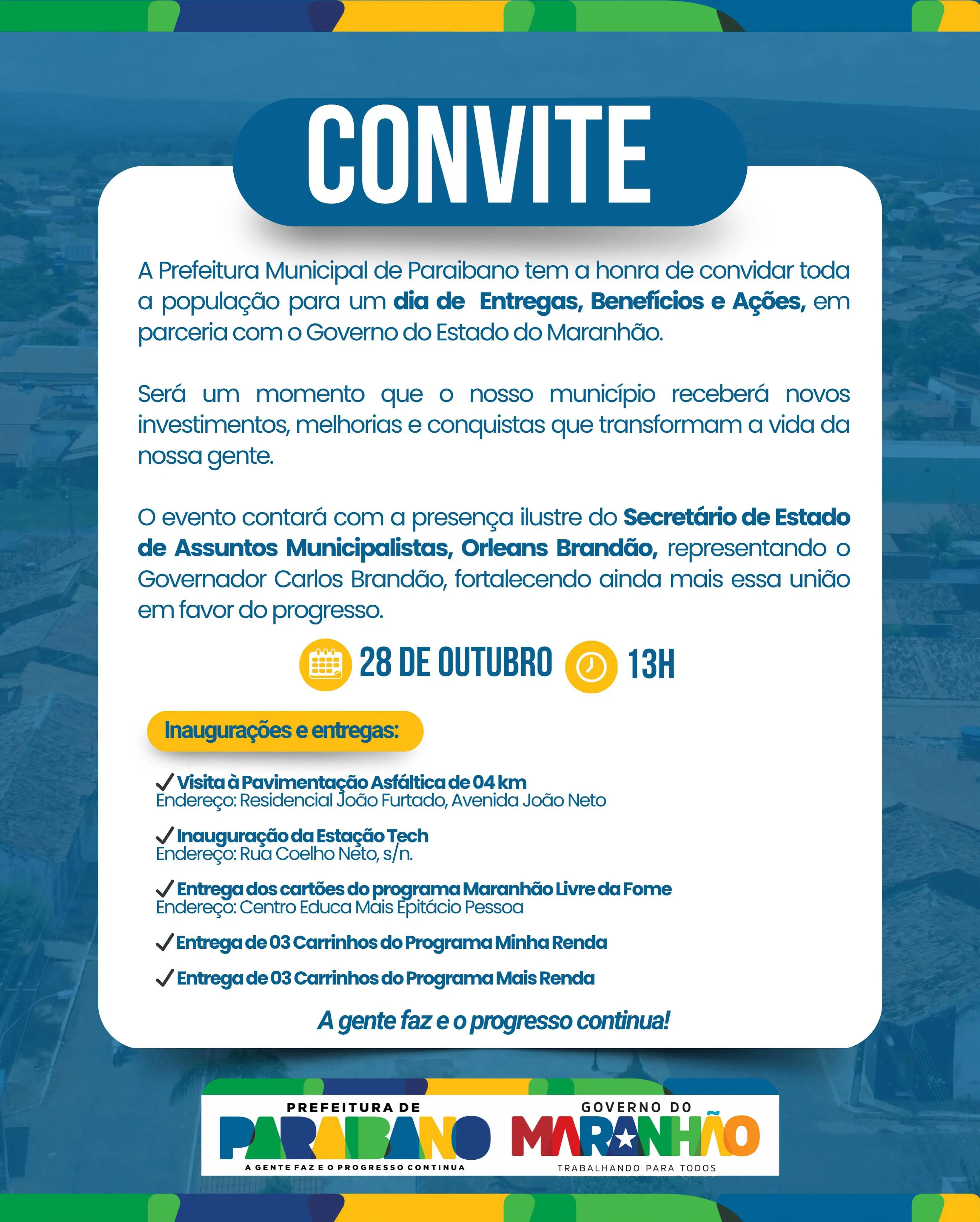 Prefeitura Municipal convida toda a população para um dia de entregas, benefícios e ações, em parceria com o Estado