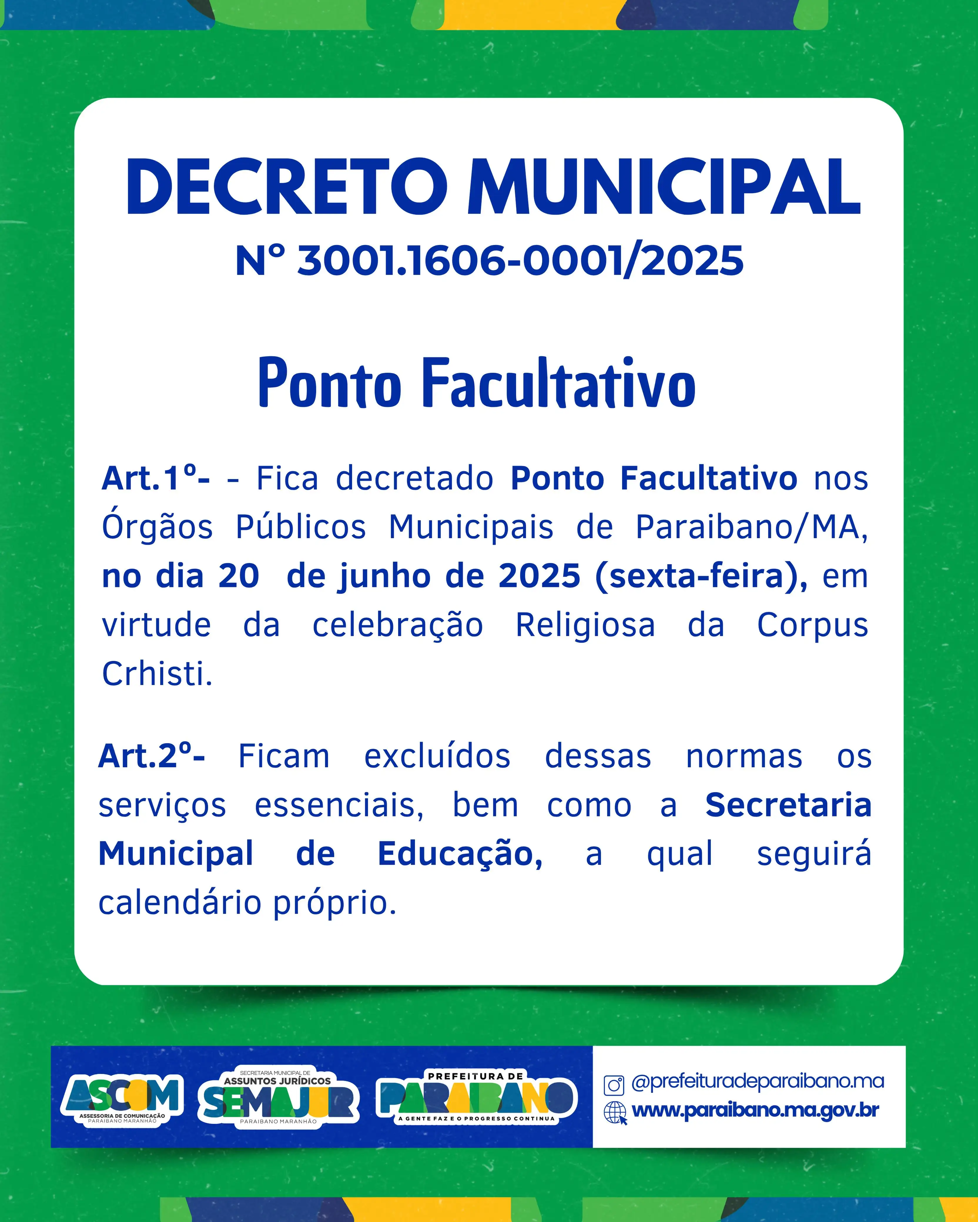 Prefeitura divulga decreto de ponto facultativo no dia 20/06/2025.
