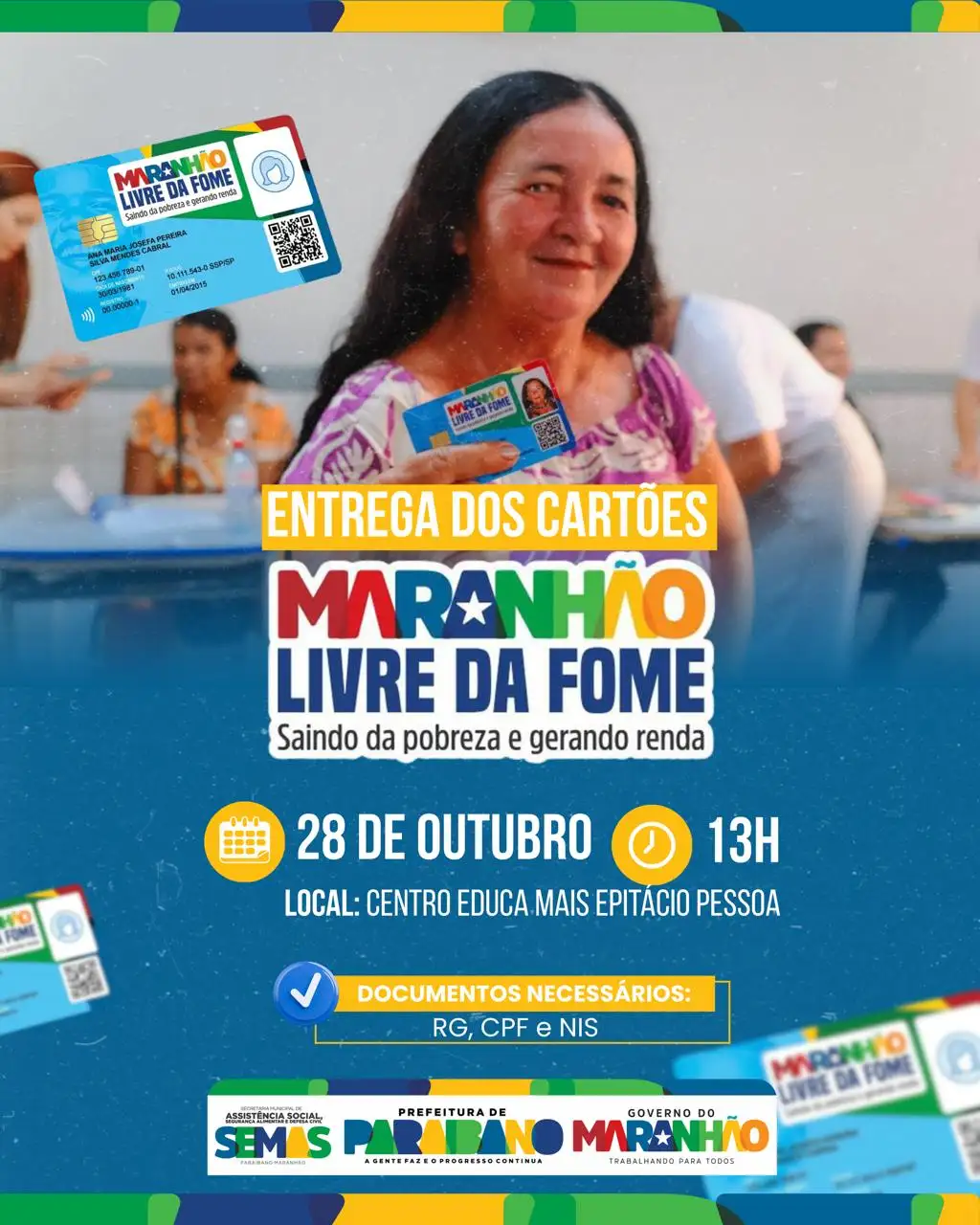 Prefeitura de Paraibano e Governo do Estado realiza entrega dos cartões do programa Maranhão Livre da Fome
