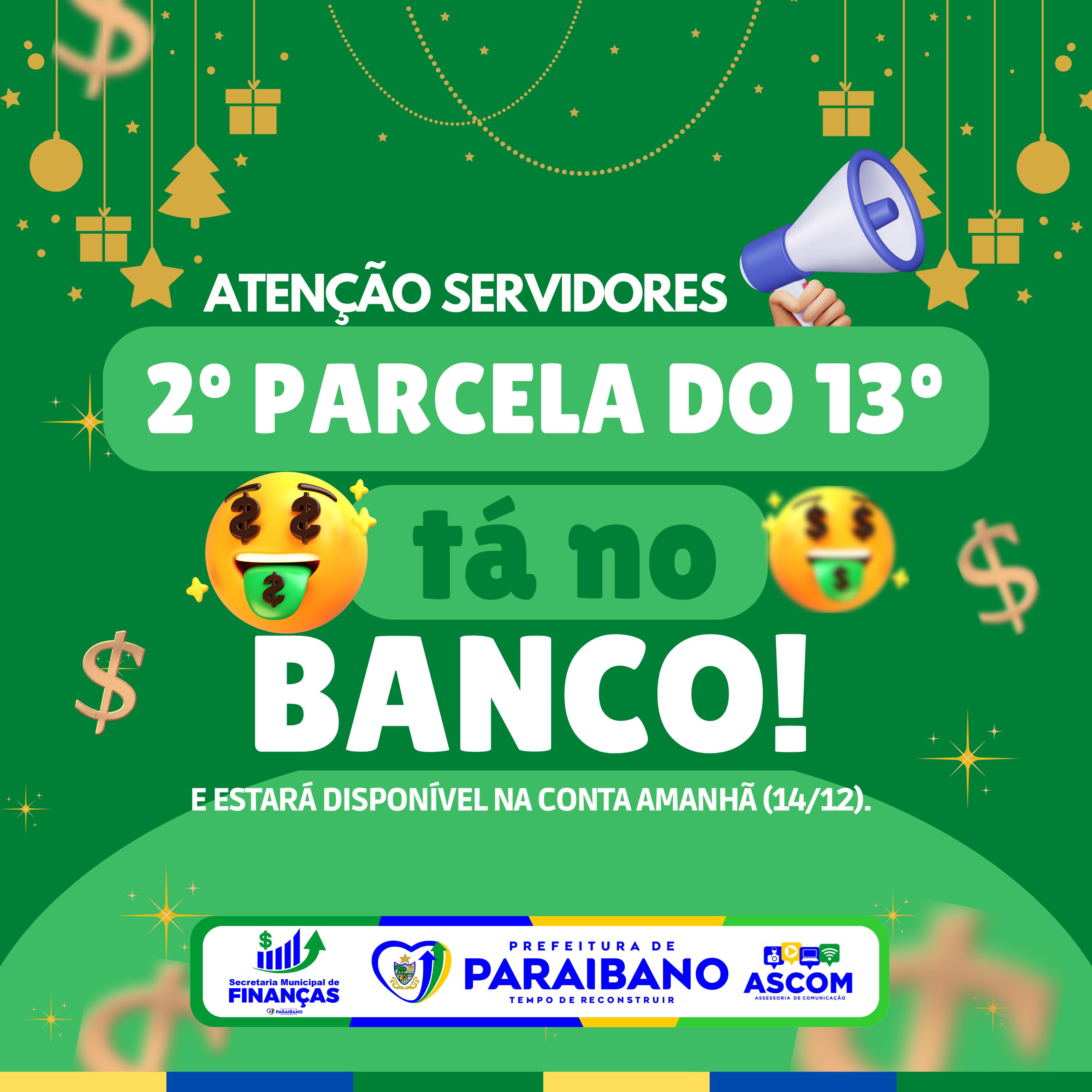PREFEITURA DE PARAIBANO ANUNCIA PAGAMENTO DA 2º PARCELA DO 13º SALÁRIO DOS SERVIDORES.