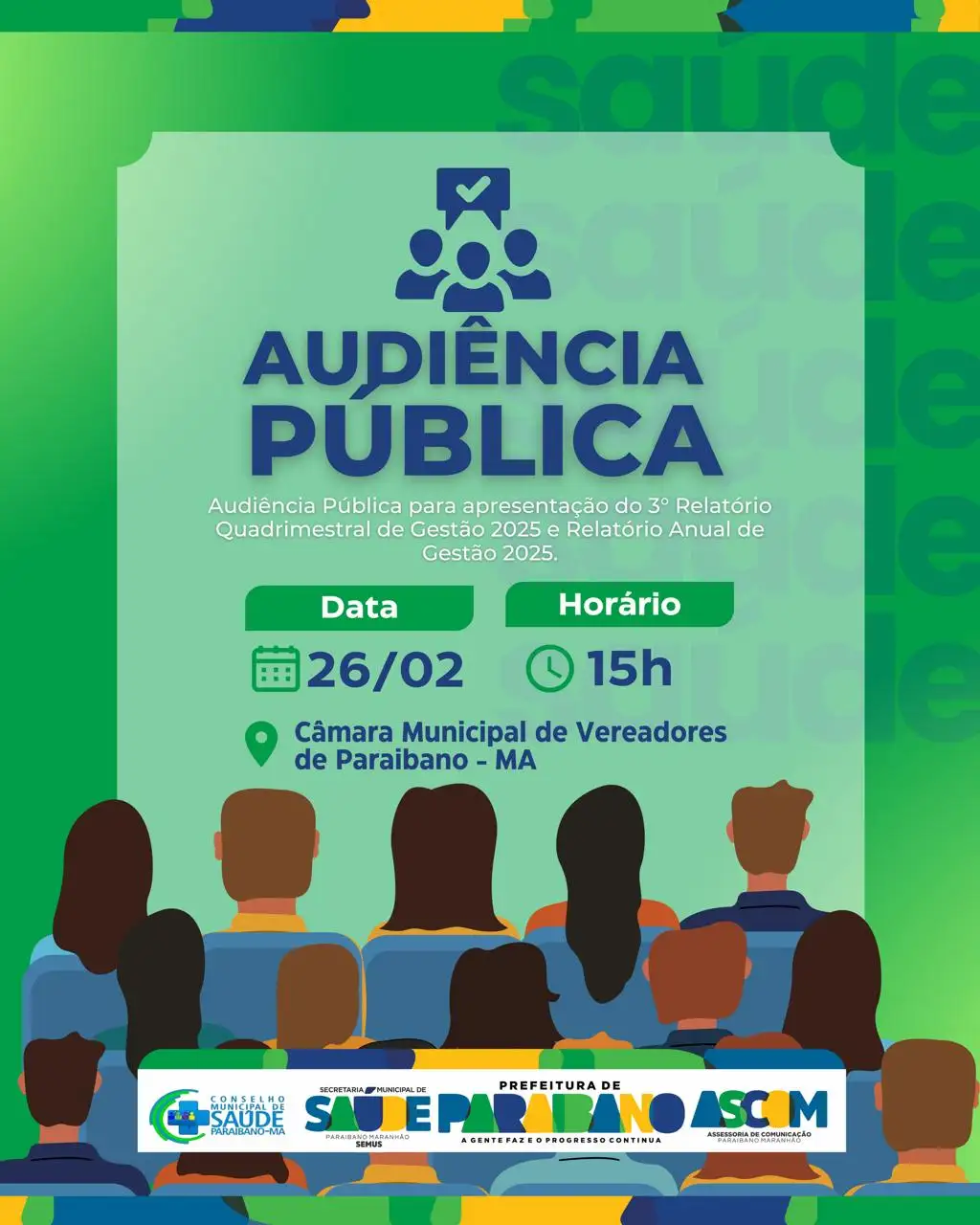 Secretaria Municipal de Saúde e Conselho Municipal de Saúde, convida a população para participar da Audiência Pública