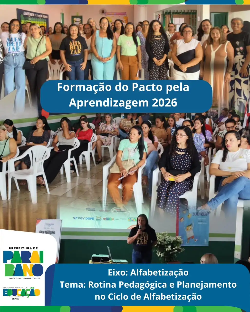 Prefeitura de Paraibano, por meio da SEMED, realizou o I Pacto pela Aprendizagem 2026 – Eixo Alfabetização