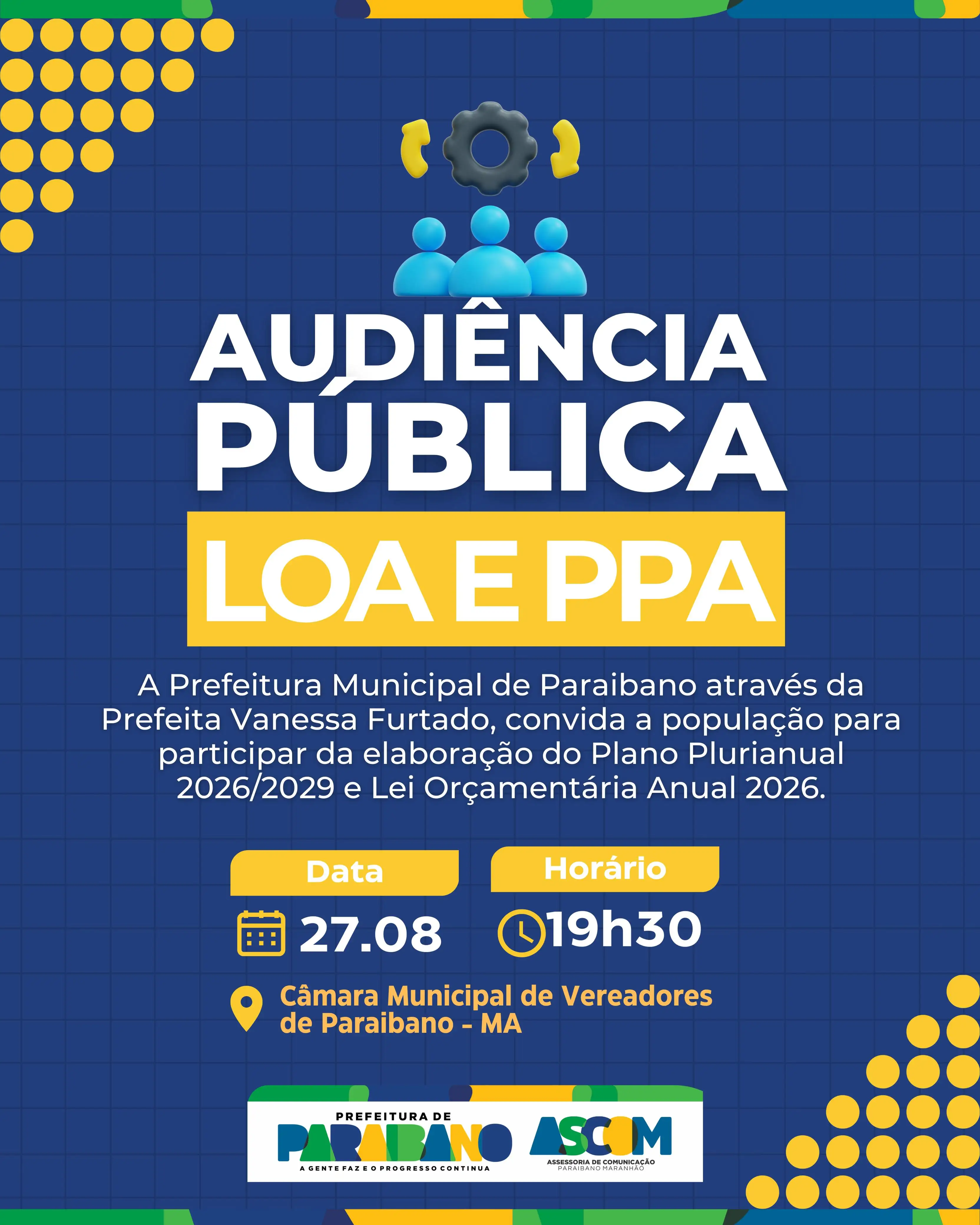 Prefeitura Municipal convida toda a população para participar da Audiência Pública da LOA e PPA.